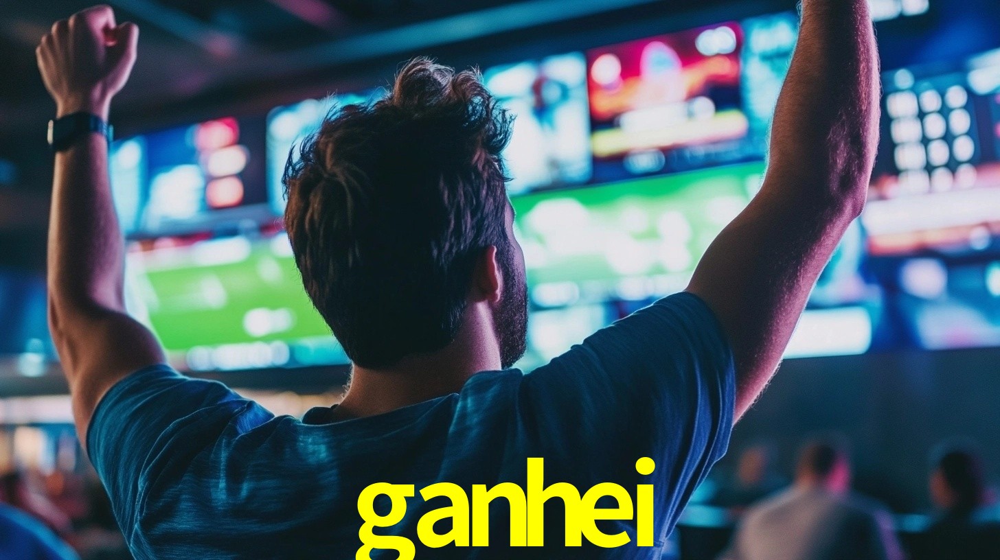ganhei